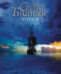 Celtic Thunder VOYAGE SHOW - DVD Live From Kansas City + Bonus Interviews