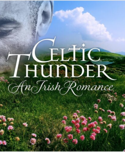CELTIC THUNDER AN IRISH ROMANCE