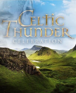 Celtic Thunder - 'Celebration' on CD